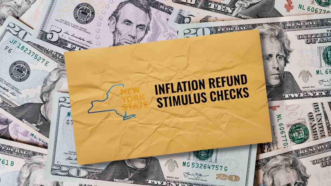 $400 Cash Drop: NY’s Billionaire Inflation Stimulus Checks Hits Mailboxes This Month